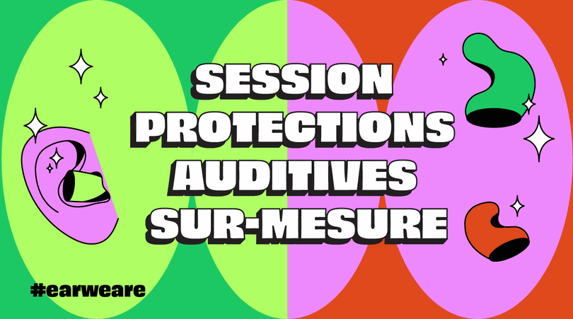 Session moulage de protections auditives sur mesure