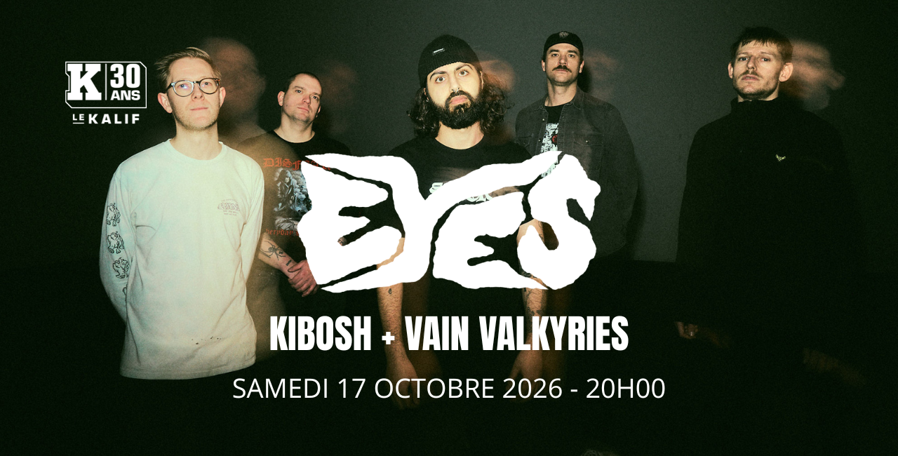 Eyes + Kibosh + Vain Valkyries